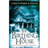 The Birthing House