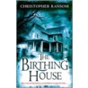 The Birthing House door Christopher Ransom