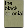 The Black Colonial door Geoff J. Gardner