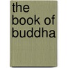 The Book Of Buddha by Grace H. Turnbull