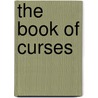 The Book Of Curses door Conor Kostick