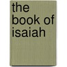 The Book Of Isaiah door Samuel Rolles Driver