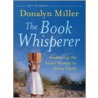 The Book Whisperer door Donalyn Miller