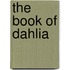 The Book of Dahlia