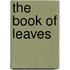 The Book of Leaves