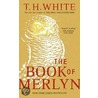 The Book of Merlyn door Thomas Henry White