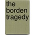 The Borden Tragedy
