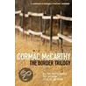 The Border Trilogy by Cormanc McCarthy