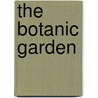 The Botanic Garden by Erasmus Darwin