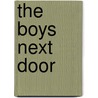 The Boys Next Door door Tom Griffin