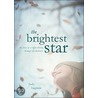 The Brightest Star door Judy Ingram