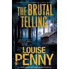The Brutal Telling door Louise Penny