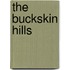The Buckskin Hills