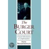 The Burger Court C door Bernard Schwartz