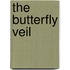 The Butterfly Veil