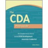 The Cda Prep Guide by Debra Pierce