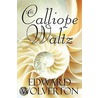 The Calliope Waltz door Edward Wolverton