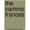 The Camino Frances by William Bisset