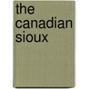 The Canadian Sioux door James H. Howard