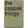 The Caspak Trilogy by Edgar Riceburroughs