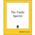 The Castle Spectre
