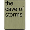 The Cave of Storms door Patricia Weenolsen