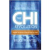 The Chi Revolution door Bruce Kumar Frantzis