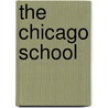 The Chicago School door Sheryl Huggins