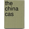 The China Cas by Wilfried R. Vanhonacker