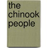 The Chinook People door Pamela Ross