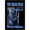 The Chloe Files #1 door Howard Hopkins