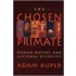 The Chosen Primate