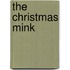 The Christmas Mink