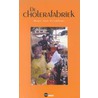 De cholerafabriek by M.A. Sandifort