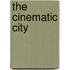 The Cinematic City