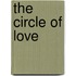 The Circle Of Love