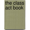 The Class Act Book by Mike Pegg