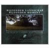 Bijzonder landschap bijzonder moment