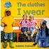 The Clothes I Wear