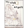 The Club of Angels door Luis Fernando Verissimo