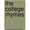 The College Rhymes by Andrew Lang