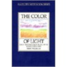 The Color Of Light door Perry Tilleraas