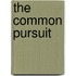 The Common Pursuit