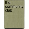 The Community Club by Shannon Simmons