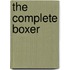 The Complete Boxer