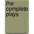 The Complete Plays