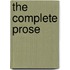 The Complete Prose