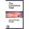 The Constance Saga by Alfred Bradly Gough