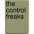 The Control Freaks