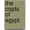 The Copts Of Egypt door Vivian Ibrahim